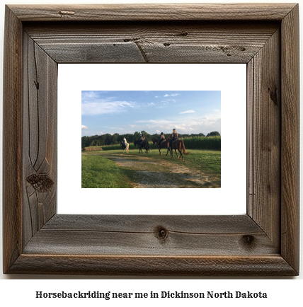 horseback riding near me in Dickinson, North Dakota